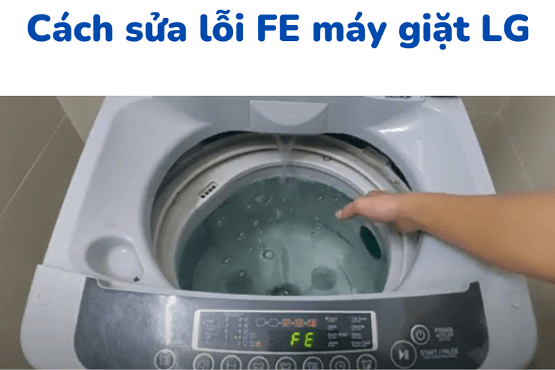 Mã lỗi Fe máy giặt LG