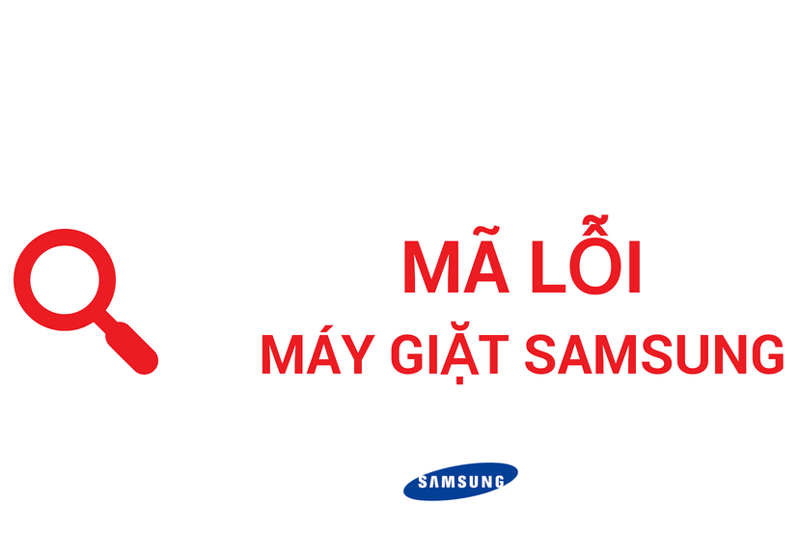 Bảng mã lỗi máy giặt samsung inverter